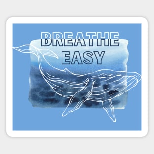 “Breathe Easy” Whale Magnet